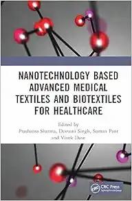 [AME]Nanotechnology Based Advanced Medical Textiles and Biotextiles for Healthcare (Original PD...