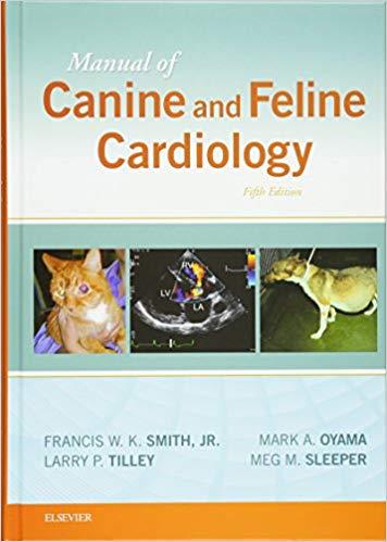 Manual of Canine and Feline Cardiology, 5th Edition