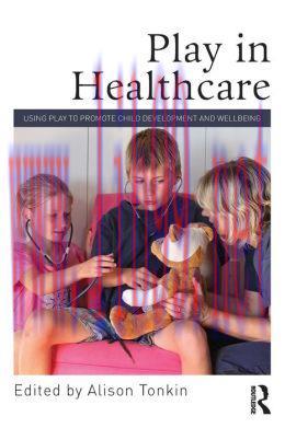 [AME]Play in Healthcare: Using Play to Promote Child Development and Wellbeing