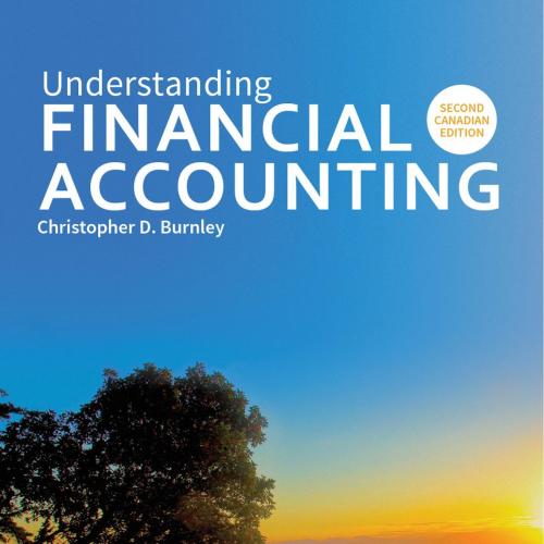 Understanding Financial Accounting 2nd Canadian edition - Wei Zhi