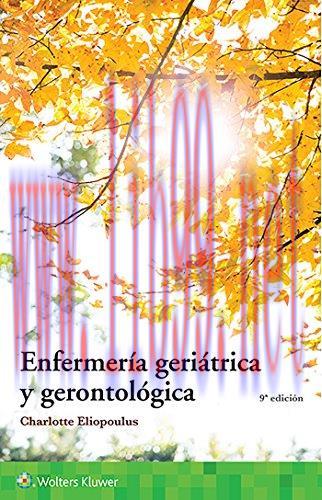 [AME]Enfermer&iacute;a geri&aacute;trica y gerontol&oacute;gica, 9th Edition (Spanish Edition) (High Quality Image P...
