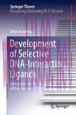 [PDF]Development of Selective DNA-Interacting Ligands: Understanding the Function of Non-canoni...