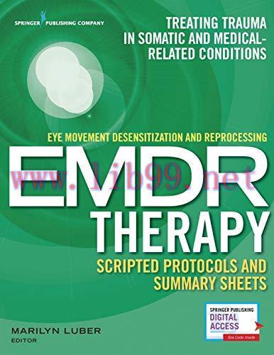 [AME]Eye Movement Desensitization and Reprocessing (EMDR) Therapy Scripted Protocols and Summar...