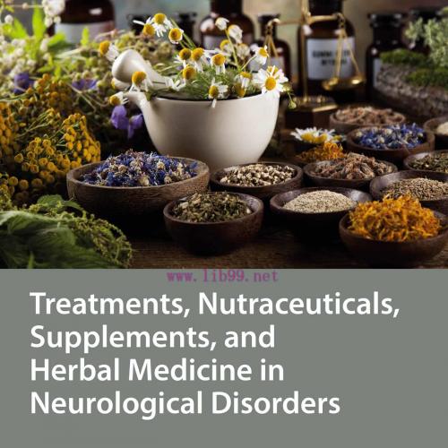 [AME]Treatments, Nutraceuticals, Supplements, and Herbal Medicine in Neurological Disorders (EP...