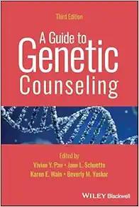 [AME]A Guide to Genetic Counseling, 3rd edition (Original PDF)