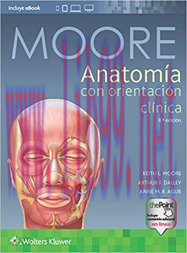 (PDF)Anatom&iacute;a con orientaci&oacute;n cl&iacute;nica, 8.&ordf; (Spanish Edition) 8th Edition