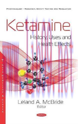 [AME]Ketamine: History, Uses and Health Effects (Original PDF)