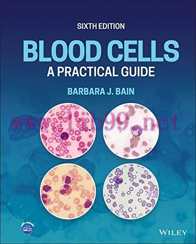 [AME]Blood Cells: A Practical Guide, 6th Edition (EPUB)