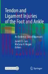 [PDF]Tendon and Ligament Injuries of the Foot and Ankle: An Evidence-Based Approach