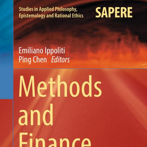 Methods and Finance A Unifying View on Finance Mathematics and Philosophy - Wei Zhi