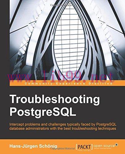 [FOX-Ebook]Troubleshooting PostgreSQL