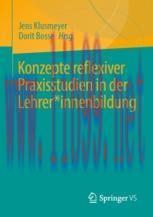 [PDF]Konzepte reflexiver Praxisstudien in der Lehrer*innenbildung