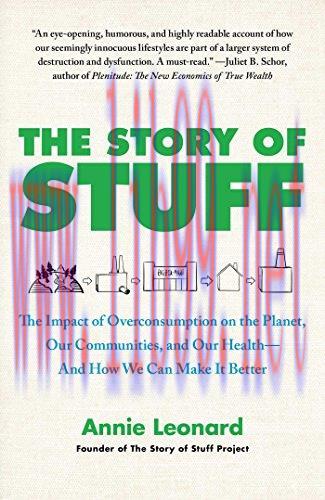 (PDF)The Story of Stuff: How Our Obsession with Stuff Is Trashing the Planet, Our Communities, ...