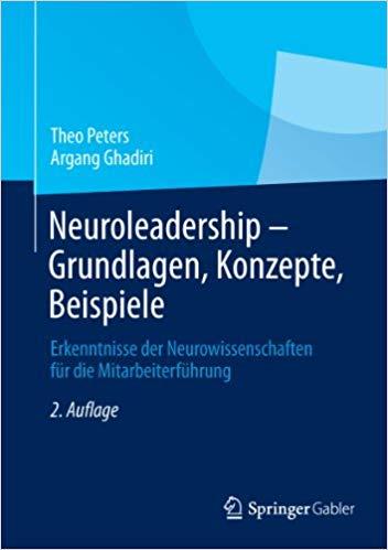 (PDF)Neuroleadership &ndash; Grundlagen, Konzepte, Beispiele Erkenntnisse der Neurowissenschaften f&uuml;r...