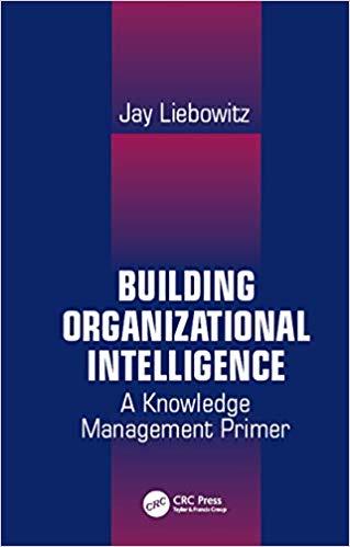 (PDF)Building Organizational Intelligence A Knowledge Management Primer 1st Edition