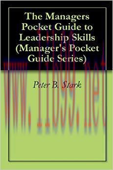 (PDF)The Managers Pocket Guide to Leadership Skills (Manager&rsquo;s Pocket Guide Series Book 1) 1st ...
