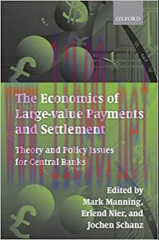 (PDF)The Economics of Large-value Payments and Settlement: Theory and Policy Issues for Central...