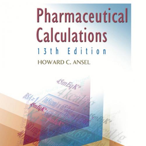 Pharmaceutical Calculations, 13th Edition-Ansel