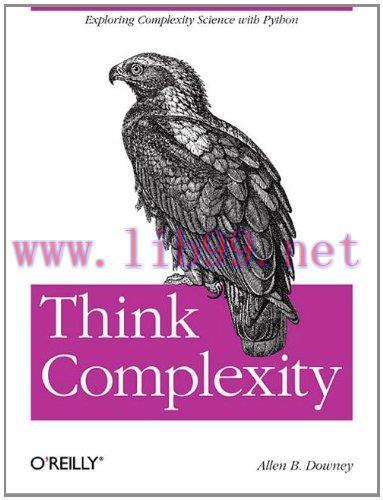 [FOX-Ebook]Think Complexity: Complexity Science and Computational Modeling