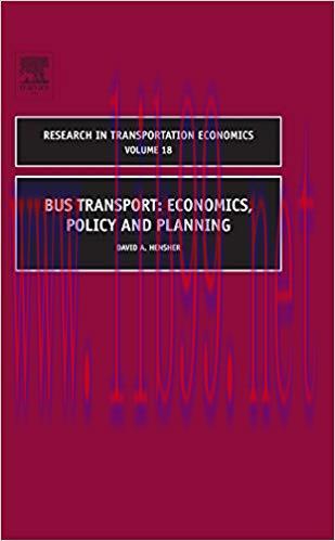 Bus Transport: Economics, Policy and Planning (ISSN Book 18) 1st Edition,