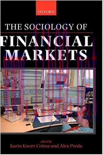 (PDF)The Sociology of Financial Markets 1st Edition