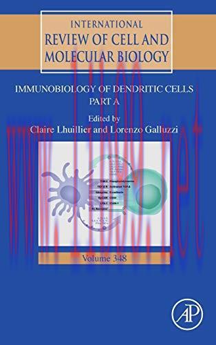 [AME]Immunobiology of Dendritic Cells Part A, Volume 348 (International Review of Cell and Mole...