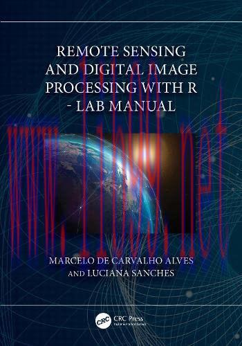 [FOX-Ebook]Remote Sensing and Digital Image Processing with R - Lab Manual
