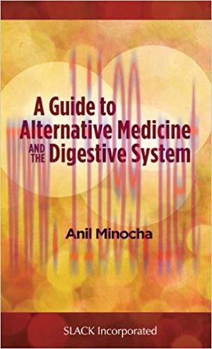 [PDF]A Guide to Alternative Medicine and the Digestive System