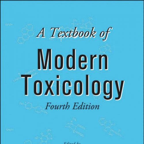 Textbook of Modern Toxicology, 4th Edition, A