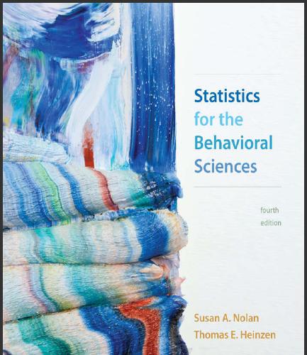 (Solution Manual)Statistics for the Behavioral Sciences 4th Edition by Susan A. Nolan.pdf