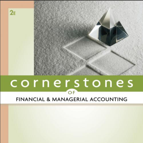(Test Bank)Cornerstones of Managerial Accounting , 2nd Edition Maryanne M. Mowen.zip