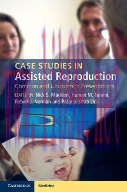 [AME]Case Studies in Assisted Reproduction: Common and Uncommon Presentations