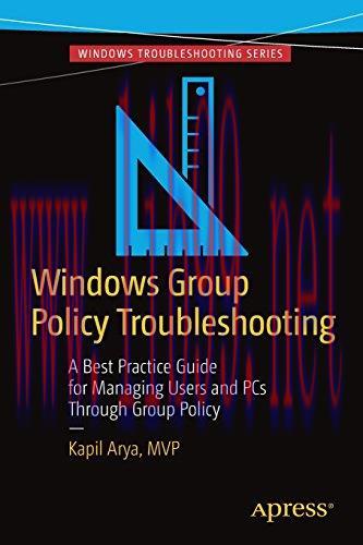 [FOX-Ebook]Windows Group Policy Troubleshooting: A Best Practice Guide for Managing Users and P...