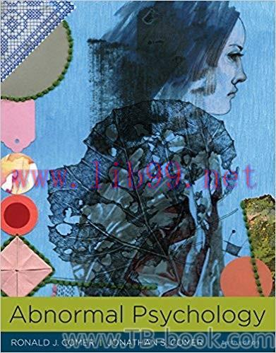 Abnormal Psychology 10th Edition by Ronald Comer 题库