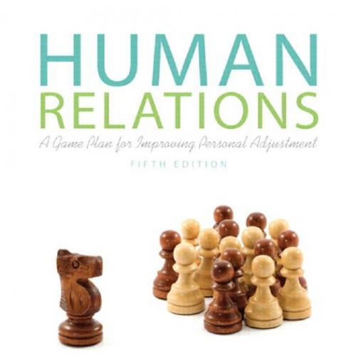 Human Relations A Game for Improving Personal Adjustment 5th Edition - Loren Ford