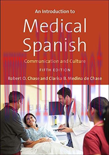 [AME]An Introduction to Medical Spanish: Communication and Culture, 5th Edition (Original PDF)