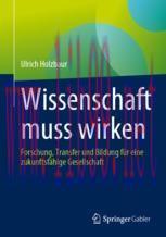 [PDF]Wissenschaft muss wirken: Forschung, Transfer und Bildung f&uuml;r eine zukunftsf&auml;hige Gesellsc...