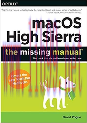macOS High Sierra: The Missing Manual: The book that should have been in the box 1st Edition,