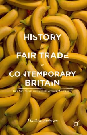 A History of Fair Trade in Contemporary Britain
