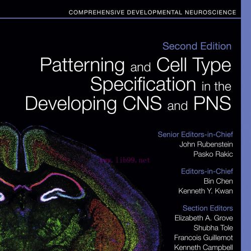 [AME]Patterning and Cell Type Specification in the Developing CNS and PNS: Comprehensive Develo...