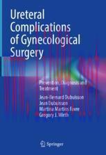 [PDF]Ureteral Complications of Gynecological Surgery: Prevention, Diagnosis and Treatment