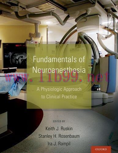 [AME]Fundamentals of Neuroanesthesia - A Physiologic Approach to Clinical Practice (Original PD...