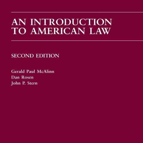 Introduction to American Law (Carolina Academic Press Law Casebook), An