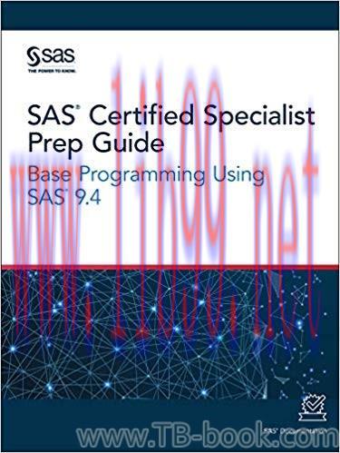SAS Certified Specialist Prep Guide: Base Programming Using SAS 9.4 by SAS 课本