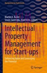 [PDF]Intellectual Property Management for Start-ups: Enhancing Value and Leveraging the Potenti...