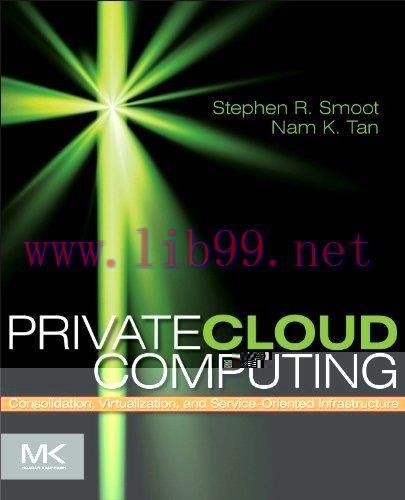 [FOX-Ebook]Private Cloud Computing: Consolidation, Virtualization, and Service-Oriented Infrast...