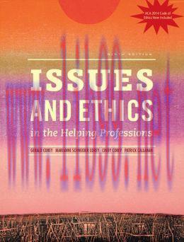 [AME]Issues and Ethics in the Helping Professions, Update_d with 2014 ACA Codes, 9th Edition