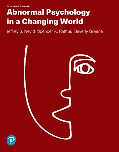 Abnormal Psychology in a Changing World 11th Edition [Jeffrey S. Nevid]