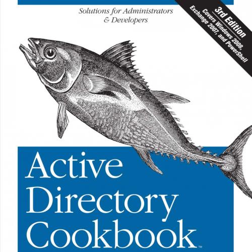 Active Directory Cookbook, 3rd Edition