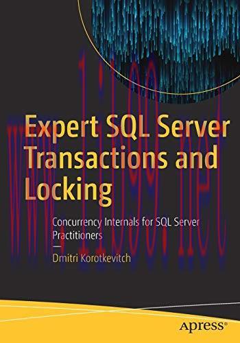 [FOX-Ebook]Expert SQL Server Transactions and Locking: Concurrency Internals for SQL Server Pra...
